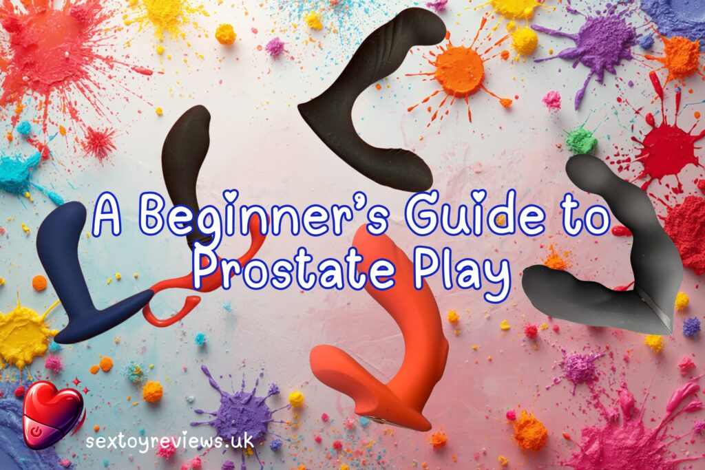 A couple of prostate massagers - what are they and what do they do? A beginners guide to prostate play