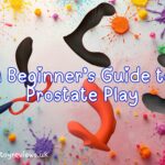 A couple of prostate massagers - what are they and what do they do? A beginners guide to prostate play