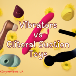 Clitoral Suction Toys vs vibrators - what is best?