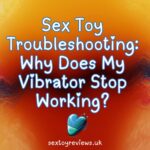 Why Does My Vibrator Stop Working After a Few Minutes?